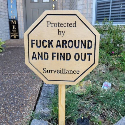 Funny Security Yard Sign