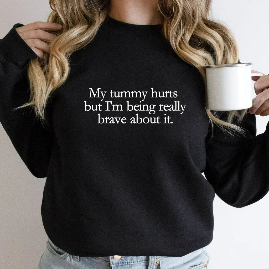 Tummy Hurts Sweater